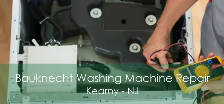 Bauknecht Washing Machine Repair Kearny - NJ