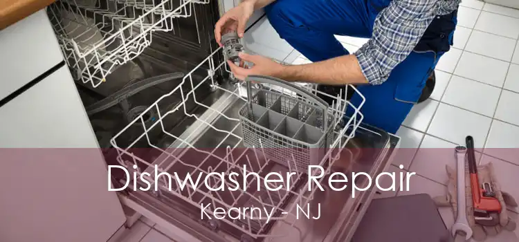 Dishwasher Repair Kearny - NJ