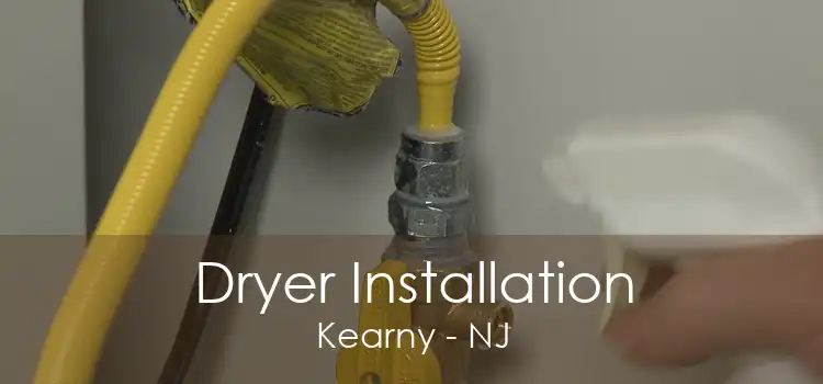 Dryer Installation Kearny - NJ