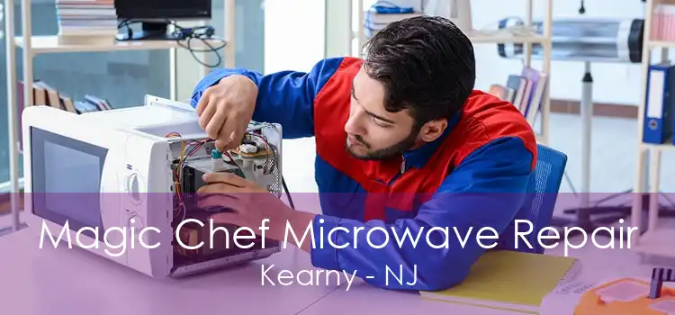 Magic Chef Microwave Repair Kearny - NJ