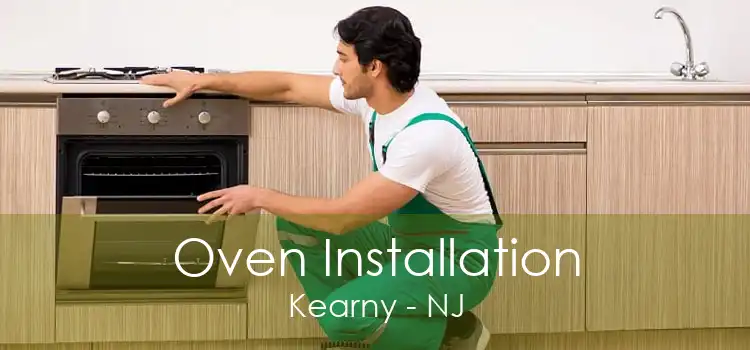 Oven Installation Kearny - NJ