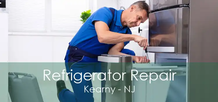 Refrigerator Repair Kearny - NJ