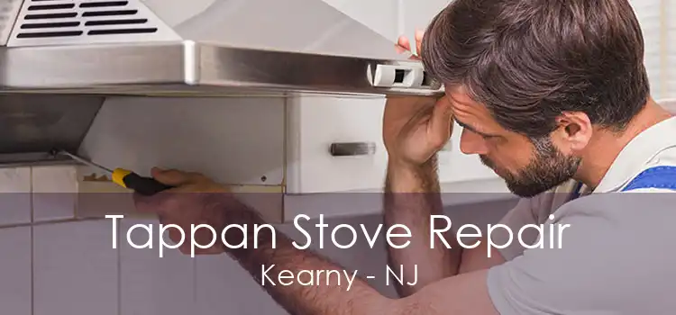 Tappan Stove Repair Kearny - NJ